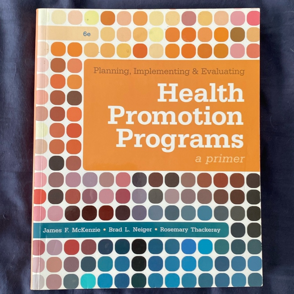 Health Promotion Programs: A Primer by McKenzie et al - 6th Edition - Softcover